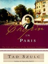 Chopin in Paris (eBook): The Life and Times of the Romantic Composer